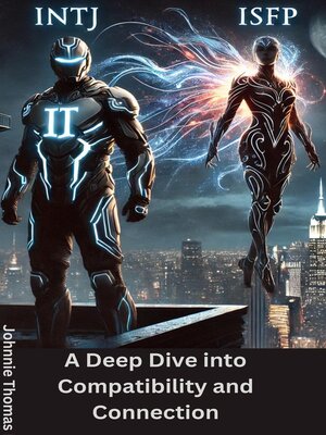 cover image of The INTJ and ISFP Connection